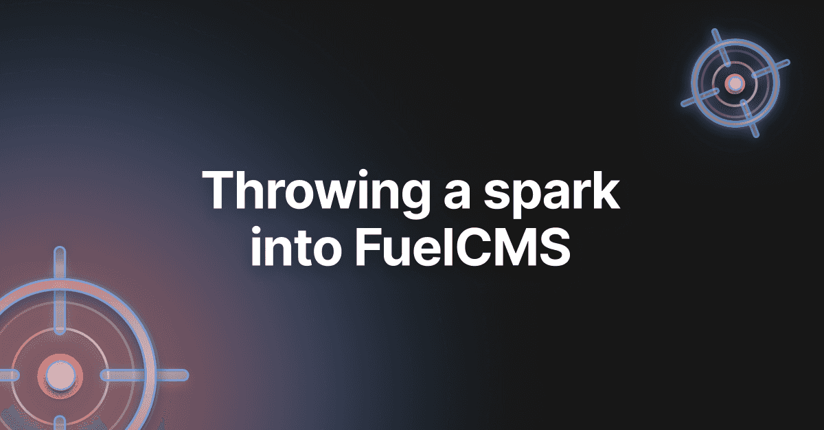 Throwing a spark in FuelCMS